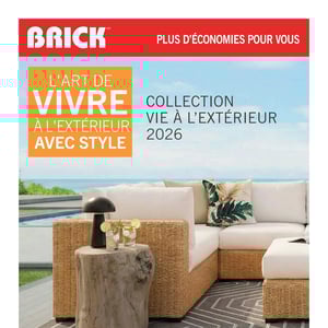 Image de la Promotion Circulaire Brick - Collection vie à l'extérieur 2026