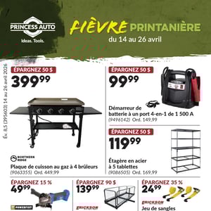 Image de la Promotion Circulaire Princess Auto - Fièvre Printanière