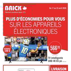 Image de la Promotion Circulaire Brick - Plus d'économies pour vous sur les appareils électroniques