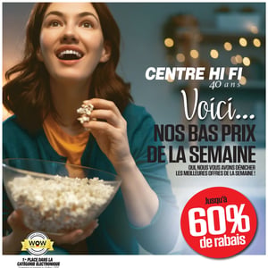 Image de la Promotion Circulaire Centre HI-FI à Salaberry-de-Valleyfield