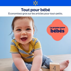 Image de la Promotion Circulaire Walmart - Tout pour Bébé à Longueuil