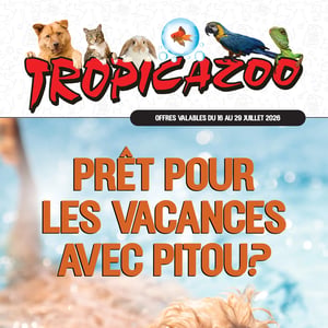 Image de la Promotion Circulaire Tropicazoo à Sainte-Julie