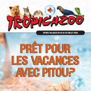 Image de la Promotion Circulaire Tropicazoo à Sainte-Julie