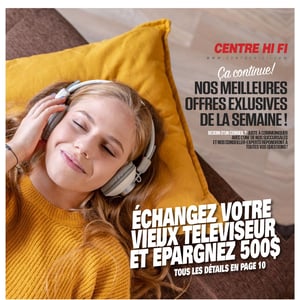 Image de la Promotion Circulaire Centre HI-FI à Montréal