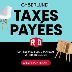 Image de la Promotion Circulaire Meubles RD - Taxes Payées - Cyber Lundi