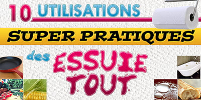10 utilisations super pratiques des essuie-tout!