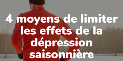 4 Moyens de limiter les effets de la dépression saisonnière 4 Moyens de limiter les effets de la dépression saisonnière