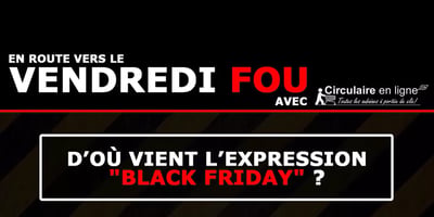 D’où vient l’expression "Black Friday”?