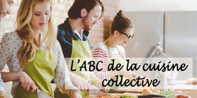 L’ABC de la Cuisine Collective L’ABC de la Cuisine Collective