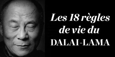 Les 18 règles de Vie du Dalai-Lama