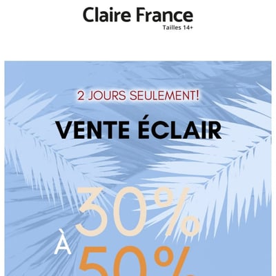 Image de la Promotion Vente Éclair : 30% à 50% de rabais sur TOUT