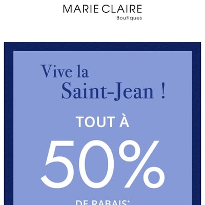 Image de la Promotion Bonne St-Jean : -50% SUR TOUT !