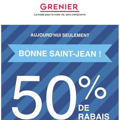 Image de la Promotion Bonne Saint-Jean : 50% sur TOUT !