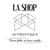 La Shop Authentique