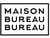 Maison Bureau et Bureau