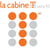 La Cabine T en ligne