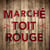 Marché Toit Rouge