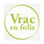 Vrac en Folie