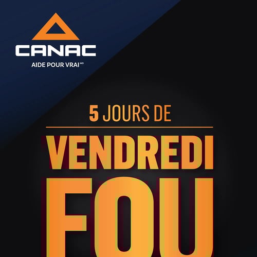  Canac - Solde du Vendredi Fou