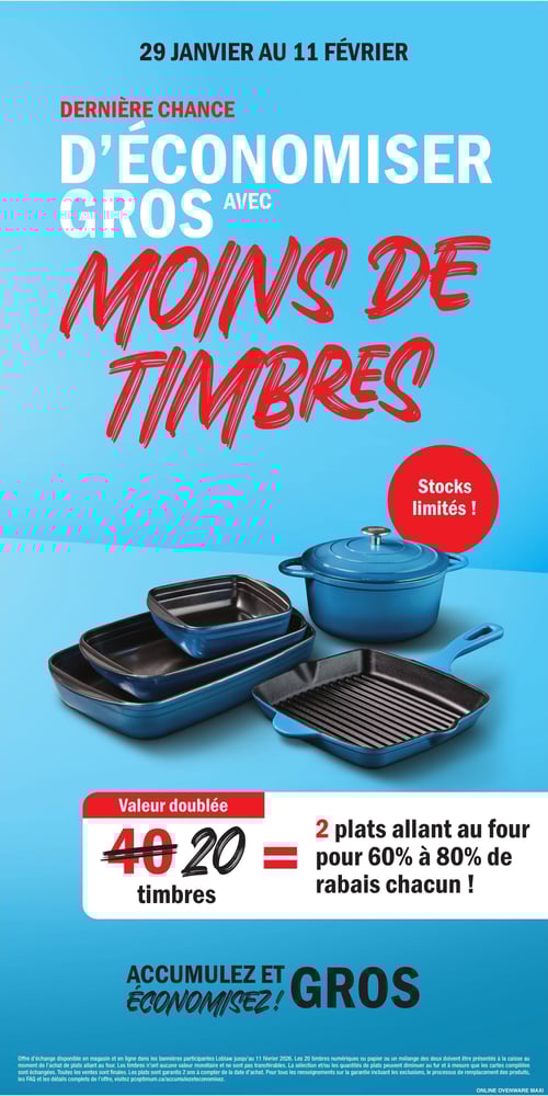 Circulaire Maxi - Page 3. La page annonce une "Dernière chance d'économiser gros avec moins de timbres"valide du 29 janvier au 11 février. Elle met en vedette une sélection de plats allant au fourincluant une cocotte en fonte bleuedeux plats de cuisson rectangulaires et une poêle à griller. L'offreavec "Stocks limités"permet d'obtenir 2 plats allant au four avec 60 % à 80 % de rabais chacunen échange de 20 timbres (valeur doublée). Le texte encourage à "Accumulez et économisez gros!".