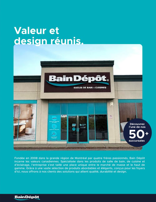 Circulaire Bain Dépôt - Page 2. La page d'introduction présente le slogan "Valeur et design réunis" en haut. Au centre, une photo de l'extérieur d'un magasin Bain Dépôt, avec le logo de l'entreprise et l'inscription "SALLES DE BAIN + CUISINES" sur la façade. Les vitrines affichent des services comme le financement disponible avec Affirm, un planificateur 3D gratuit, et jusqu'à 25 ans de garantie. Sur la droite, un encart bleu foncé indique "Découvrez l'une de nos 50+ succursales". En bas de page, un texte descriptif explique que l'entreprise, fondée en 2008 à Montréal, est spécialisée dans les produits de salle de bain, de cuisine et d'éclairage, offrant une vaste sélection de produits abordables et élégants alliant qualité, durabilité et design. Le logo Bain Dépôt est également présent en bas de page.