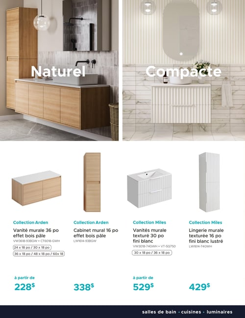 Circulaire Bain Dépôt - Page 11. La page présente deux ambiances de salle de bain en haut : à gauche, une ambiance "Naturel" avec des meubles en bois pâle et un lavabo rectangulaire, et à droite, une ambiance "Compacte" avec une vanité blanche texturée et un miroir ovale. En bas, quatre produits sont offerts : une vanité murale Collection Arden de 36 po effet bois pâle, à partir de 228 $; un cabinet mural Collection Arden de 16 po effet bois pâle, à 338 $; une vanité murale Collection Miles texturée de 30 po fini blanc, à partir de 529 $; et une lingerie murale Collection Miles texturée de 16 po fini blanc lustré, à 429 $. Le bas de page indique "salles de bain • cuisines • luminaires".