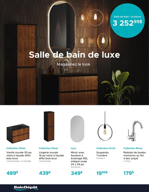 Circulaire Bain Dépôt - Page 18. La page présente une "Salle de bain de luxe" avec un grand visuel d'une salle de bain moderne aux tons sombres, incluant un miroir ovale lumineux, une vanité et des luminaires suspendus. Un ensemble de 8 pièces est offert à 3 252,99 $. Le texte invite à "Magasinez le look". En bas de page, cinq produits individuels sont présentés sur fond blanc : une vanité murale Collection Oliver de 30 pouces noire à façade effet bois brun pour 489 $; une lingerie murale Collection Oliver de 16 pouces noire à façade effet bois brun pour 439 $; un miroir Lyra ovale de 24 x 34 pouces avec bordure à éclairage DEL intégré pour 349 $; un luminaire suspendu Collection Circle à 1 lumière pour 19,99 $; et un robinet de lavabo monotrou Collection Romy au fini chromé à bec arqué pour 179 $.