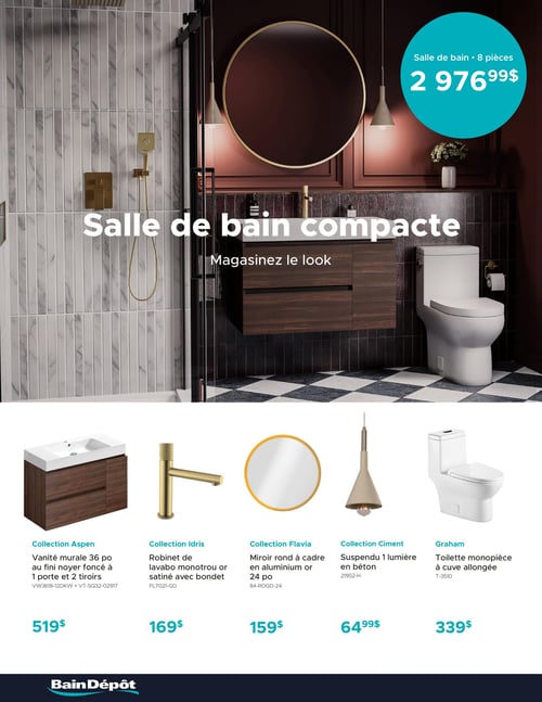 Circulaire Bain Dépôt - Page 20. La page met en vedette une salle de bain compacte avec le titre "Magasinez le look". Une offre spéciale pour une salle de bain complète de 8 pièces est affichée à 2 976,99 $. La partie inférieure présente cinq produits individuels : une vanité murale Aspen de 36 pouces au fini noyer foncé avec 1 porte et 2 tiroirs pour 519 $; un robinet de lavabo monotrou Idris or satiné avec bondet pour 169 $; un miroir rond Flavia de 24 pouces avec cadre en aluminium or pour 159 $; un luminaire suspendu Ciment à 1 lumière en béton pour 64,99 $; et une toilette monopièce Graham à cuve allongée pour 339 $.