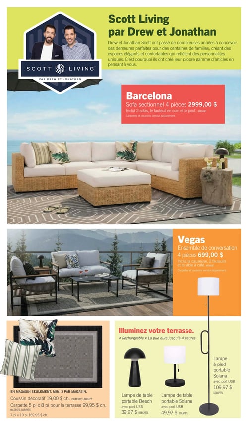 Circulaire Brick - Page 2. La page présente la collection Scott Living par Drew et Jonathan, qui ont conçu des articles pour créer des espaces élégants et confortables. En haut, un grand ensemble de sofa sectionnel 4 pièces Barcelona est affiché à 2999,00 $. Il inclut 2 sofas, le fauteuil en coin et le pouf. Les carpettes et coussins sont vendus séparément. Au centre, un ensemble de conversation 4 pièces Vegas est offert à 699,00 $. Il comprend une causeuse, 2 fauteuils et une table à café. Les carpettes et coussins sont vendus séparément. Dans la section du bas à gauche, un coussin décoratif est disponible à 19,00 $ chacun, et une carpette pour la terrasse est proposée en deux tailles : 5 par 8 pieds à 99,95 $ et 7 par 10 pieds à 169,95 $. Ces articles sont disponibles en magasin seulement, avec un minimum de 3 par magasin. La section du bas à droite, intitulée "Illuminez votre terrasse", présente des lampes rechargeables dont la pile dure jusqu'à 4 heures. On y trouve une lampe de table portable Beech avec port USB à 39,97 $, une lampe de table portable Solana avec port USB à 49,97 $, et une lampe à pied portable Solana avec port USB à 109,97 $.