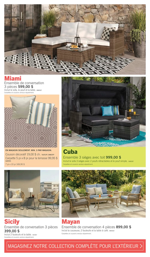 Circulaire Brick - Page 4. La page présente quatre ensembles de conversation pour l'extérieur et des accessoires. En haut à gauche, l'ensemble de conversation Miami de 3 pièces est à 599,00 $, incluant un sofa, un pouf et une table. Les carpettes et coussins sont vendus séparément. En dessous, un coussin décoratif est à 19,00 $ (minimum 3 par magasin) et une carpette de 5 pi x 8 pi pour la terrasse est à 99,95 $, ou 7 pi x 10 pi à 169,95 $. En haut à droite, l'ensemble 3 sièges Cuba avec toit est à 999,00 $, incluant un sofa 3 sièges avec 2 poufs rétractables et un pouf simple. Les carpettes et coussins sont vendus séparément. En bas à gauche, l'ensemble de conversation Sicily de 3 pièces est à 399,00 $, incluant 2 fauteuils et une table. Les carpettes et coussins sont vendus séparément. En bas à droite, l'ensemble de conversation Mayan de 4 pièces est à 899,00 $, incluant une causeuse, 2 fauteuils et une table à café. Les carpettes et coussins sont vendus séparément. Un bandeau rouge en bas de page invite à magasiner la collection complète pour l'extérieur.