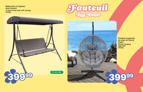 Rossy - Page 9. La page met en vedette deux articles de mobilier d'extérieur. À gauche, une balançoire à 3 places avec auvent, mesurant 77 po x 51 po x 70 po, est affichée à 399,99 $. À droite, un fauteuil suspendu en osier en forme d'œuf est également offert à 399,99 $.
