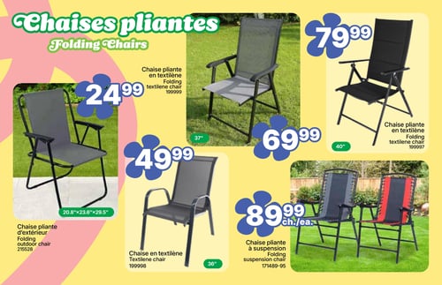 Circulaire Rossy - Page 10. La page est dédiée aux chaises pliantes. On y voit une chaise pliante d'extérieur mesurant 20,8"x23,6"x29,5" à 24,99 $. Une chaise pliante en textilène de 37" est offerte à 69,99 $. Une autre chaise pliante en textilène de 40" est disponible à 79,99 $. Une chaise en textilène de 36" est affichée à 49,99 $. Enfin, une chaise pliante à suspension est proposée à 89,99 $ l'unité.