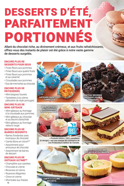 Circulaire Les Aliments M&M - Page 16. La page est dédiée aux "Desserts d'été, parfaitement portionnés", offrant une vaste gamme de desserts surgelés, du chocolat riche aux fruits rafraîchissants. À gauche, plusieurs catégories de desserts sont listées: "Desserts pour deux" incluant des fines fleurs aux pommes, aux quatre fruits, aux pommes et caramel, des croustades aux pommes et des duos de mini-tortes au chocolat. Les "Pâtisseries" proposent des mini-beignes fourrés et des tartelettes à la crème pâtissière de style portugais. Les "Mini-gâteaux" comprennent des saveurs au fromage et croustade aux pommes, chocolat et beurre d'arachide, ainsi que fromage velours rouge. Les "Barres desserts" offrent des barres fondantes au chocolat, des carrés Bons en citronMD, et des assortiments. Enfin, les "Gâteaux ultimeMD" sont disponibles en saveurs champêtre aux carottes, chocolat et crème, brownies et crème, nuances élégantes, citron et crème, et shortcake aux fraises. À droite, des images illustrent ces délices: des gâteaux-sucettes confettis bleus, un gâteau brownie au fudge double chocolat, des mini-gâteaux au fromage aux framboises (avec le logo "Produits laitiers 100% Canadiens"), des barres Nanaïmo, une tarte à la lime des Keys et des tartes individuelles à la lime des Keys style maison.