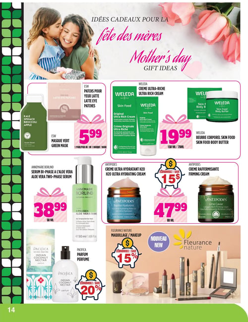 TAU Marché d'alimentation Naturelle - Page 14. La page met en avant des "Idées cadeaux pour la Fête des Mères" avec une photo d'une mère et sa fille. On y trouve plusieurs offres de produits de beauté et de soins. Les patchs pour les yeux Latte ESW sont à 5,99 $ pour une paire ou un masque. La crème ultra-riche Weleda (75 ml) ou le beurre corporel Skin Food Weleda (150 ml) sont offerts à 19,99 $. Le sérum bi-phase à l'aloe vera Annemarie Borlind de 50 ml est à 38,99 $. La crème ultra hydratante H2O Antipodes de 60 ml et la crème raffermissante Antipodes de 60 ml sont toutes deux à 47,99 $, avec un rabais de 15 $. Le parfum Indian Coconut Nectar Pacifica bénéficie d'un rabais de 20 %. Enfin, la gamme de maquillage Fleurance Nature, une nouveauté, est offerte avec un rabais de 15 %.