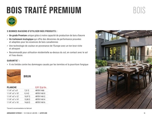 Circulaire Laferté - Page 10. La page met en vedette le "Bois traité Premium", avec un logo "Cambium Lebel Premium". Cinq raisons d'utiliser ces produits sont listées, incluant un grade Premium unique, un traitement écologique, une technologie de couleur européenne pour un ton brun riche, et une recommandation pour utilisation résidentielle au-dessus du sol et en contact avec le sol et l'eau douce. Une garantie à vie limitée est offerte contre les dommages causés par les termites et la pourriture fongique. Une image de planche de bois brun est affichée, avec une liste de prix pour les planches de 1 1/4 po x 6 po : 0,91 $ le pied linéaire. Les prix par longueur sont : 8 pi à 7,31 $, 10 pi à 9,14 $, 12 pi à 10,97 $, 14 pi à 12,80 $ et 16 pi à 14,63 $. Une grande photo sur la droite montre une terrasse moderne en bois traité, aménagée avec une table à manger et des chaises, sous une pergola, illustrant l'utilisation du bois traité Premium. Un astérisque indique "*Suivant la recommandation du fabricant".