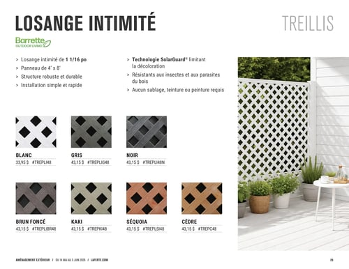 Circulaire Laferté - Page 29. Cette page présente les treillis Losange Intimité de la marque Barrette Outdoor Living. Ces panneaux de 4' x 8' avec losange d'intimité de 1 1/16 po offrent une structure robuste et durable, ainsi qu'une installation simple et rapide. Ils intègrent la technologie SolarGuard® pour limiter la décoloration, sont résistants aux insectes et aux parasites du bois, et ne requièrent aucun sablage, teinture ou peinture. Les couleurs disponibles sont : Blanc à 33,95 $ (code #TREPLI48), Gris à 43,15 $ (code #TREPLIG48), Noir à 43,15 $ (code #TREPLI48N), Brun Foncé à 43,15 $ (code #TREPLIBR48), Kaki à 43,15 $ (code #TREPKI48), Séquoia à 43,15 $ (code #TREPLSI48) et Cèdre à 43,15 $ (code #TREPC48). Une grande image sur la droite montre un treillis blanc installé sur une terrasse en bois clair, créant une séparation avec un fond de verdure, agrémenté de plantes en pot et d'une petite table de patio.