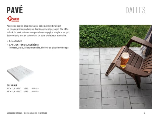 Circulaire Laferté - Page 38. La page présente des pavés et dalles de béton de la marque Patio Drummond. Une description indique que cette dalle de béton est un classique indémodable pour l'aménagement paysager, offrant un look uni avec une pose simple et économique, tout en conservant un style chaleureux et durable. Le produit est en béton texturé et est suggéré pour les terrasses, patios, allées piétonnières, et contours de piscine ou de spa. Une petite image montre une pile de dalles gris pâle. Les formats disponibles sont 1,5" x 17,8" x 17,8" à 3,56 $ (code #PP1818) et 1,6" x 23,9" x 23,9" à 8,78 $ (code #PP2424). Une grande photo illustre un aménagement extérieur avec ces dalles gris pâle, un fauteuil en bois et un verre de bière posé sur l'accoudoir.