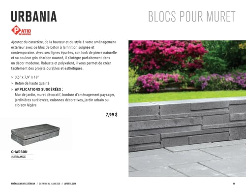 Circulaire Laferté - Page 48. La page présente les blocs pour muret URBANIA de Patio Drummond. Ces blocs de béton, de couleur gris charbon nuancé, offrent une finition soignée et contemporaine avec un look de pierre naturelle. Le bloc mesure 3,6" x 7,9" x 19" et est de haute qualité. Les applications suggérées incluent les murs de jardin, murets décoratifs, bordures d'aménagement paysager, jardinières surélevées, colonnes décoratives, jardins urbains ou cloisons légères. Le prix est de 7,99 $. Le code produit est #URBAMGC. Une grande image sur la droite montre les blocs URBANIA assemblés en un muret bas dans un jardin verdoyant avec des arbustes à fleurs roses.