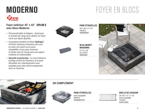 Circulaire Laferté - Page 51. Cette page présente le foyer extérieur Moderno de Patio Drummond. Le foyer extérieur de 42" x 42" avec blocs Moderno est affiché à 259,00 $. Il est personnalisable et élégant, conçu avec 24 blocs robustes en béton Hydrapel entourant une cuve en acier noir peint ou inoxydable. La cuve intérieure protège contre les flammes, et le pare-étincelles est volontairement sans poignées pour être utilisé uniquement avec un tisonnier. En complément, plusieurs accessoires sont disponibles : un pare-étincelles de 34" x 34" x 11 1/2" à 165,60 $, des blocs muret Moderno de 4" x 6" x 18" à 3,89 $ l'unité (24 blocs), un pare-étincelles en acier inoxydable à 449,99 $, et une grille de cuisson en acier inoxydable de 28 1/8" x 12" x 1 1/8" à 119,00 $.