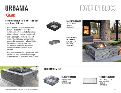 Circulaire Laferté - Page 52. La page présente des produits Urbania pour l'aménagement extérieur, avec un grand foyer en blocs comme élément central. Le foyer extérieur Urbania de 46 po x 46 po est offert à 421,28 $. Il est composé de blocs d'aspect naturel, en béton sec Hydrapel pour une durabilité accrue et une protection contre les intempéries, et est polyvalent pour la cuisson. En complément, un pare-étincelles de 34 po x 34 po x 11 1/2 po est disponible à 165,60 $. Des blocs muret Moderno de 3,6 po x 7,9 po x 19 po sont vendus à 7,99 $ l'unité (32 blocs). Une section "En complément" propose un autre pare-étincelles en acier inoxydable à 449,99 $ et une grille de cuisson en acier inoxydable de 28 1/8 po x 12 po x 1 1/8 po à 119,00 $.