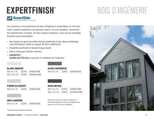 Circulaire Laferté - Page 57. La page présente les parements et moulures en bois d'ingénierie EXPERTFINISH LP SmartSide. Ces produits offrent une texture en grain de cèdre réaliste, une durabilité améliorée, aident à rehausser l'attrait extérieur et sont assortis d'une garantie limitée de 5/50 ans au prorata. Plusieurs couleurs sont disponibles : Blanc Enneigé, Acier Caverneux, Pierre du Désert, Noir Abysse et Gris Carrière. Les dimensions et prix sont les suivants : pour 3/8 pouce x 6 pouces x 16 pieds, le prix est de 22,99 $ (codes LP381616BE, LP381616CS, LP381616DS, LP381616NO, LP381616GC selon la couleur). Pour 3/8 pouce x 16 pouces x 16 pieds, le prix est de 67,99 $ (codes LP3816V16BE pour Blanc Enneigé et LP3816V16NO pour Noir Abysse). Plus de 10 autres couleurs sont disponibles en commande spéciale. Sur la droite, une grande photo illustre une maison moderne revêtue de ces parements gris foncé, avec de grandes fenêtres, sous un ciel bleu.