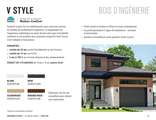 Circulaire Laferté - Page 59. La page présente le revêtement d'ingénierie Maibec CanExel V Style. Ce produit est décrit comme redéfinissant les normes avec son apparence authentique de grain de bois et sa durabilité. Il offre un profil actuel et tendance pour un look contemporain, permettant deux types d'installations (verticale et horizontale) et un système d'installation avant-gardiste facile à poser. Les garanties incluent 25 ans contre l'écaillement ou les fissures, 15 ans sur le fini, et 5 ans à 100 % sur la main-d'œuvre et les remplacements. Le produit est vendu en paquets de 4 planches de 10 po x 12 pi, couvrant 44 pi². Quatre couleurs sont présentées avec leurs codes : Blanc (#CANVSTYLEBL), Noir (#CANSTYLENO), Scandinave (#CANSTYLESC) et Renard Roux (#CANSTYLER). Une grande photo sur la droite montre une maison moderne avec un revêtement extérieur en bois de couleur brune et des accents de pierre pâle, illustrant le produit installé. Un texte invite à contacter un conseiller pour obtenir une soumission.