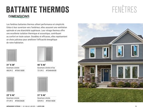 Circulaire Laferté - Page 70. La page est dédiée aux fenêtres battantes thermos. Une description explique que ces fenêtres allient performance et simplicité, s'ouvrent vers l'extérieur pour une ventilation optimale et une étanchéité supérieure, et offrent une excellente isolation thermique et acoustique, contribuant au confort et à l'efficacité énergétique. Quatre modèles de fenêtres sont présentés avec leurs dimensions et prix :
- Une fenêtre de 31 po x 38 po, ouverture à droite, à 480,99 $ (code #FEN3138DB).
- Une fenêtre de 46 po x 46 po, ouverture à droite et fixe, à 721,99 $ (code #FEN4646XOB).
- Une fenêtre de 23 po x 46 po, ouverture à droite, à 471,99 $ (code #FEN2346DB).
- Une fenêtre de 31 po x 46 po, ouverture à droite, à 529,99 $ (code #FEN3146DB).
Sur la droite, une grande image montre une maison moderne avec un revêtement gris et des accents de pierre, équipée de plusieurs fenêtres battantes blanches, dont certaines sont légèrement ouvertes, et une porte d'entrée bleue. Le bas de page indique "Aménagement Extérieur / Du 14 mai au 3 juin 2026 / Laferte.com".