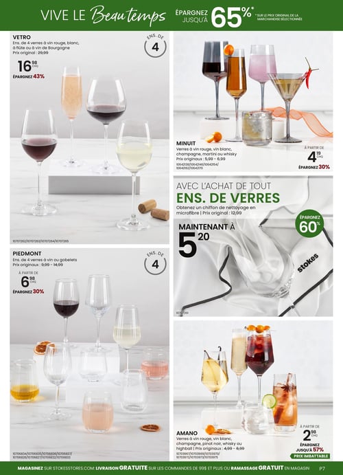 Circulaire Stokes - Page 7. La page met en vedette des offres sur la verrerie pour "Vivre le Beau temps", avec des économies allant jusqu'à 65 %. En haut à gauche, l'ensemble de 4 verres Vetro (vin rouge, blanc, flûte ou Bourgogne) est à 16,98 $, une économie de 43 % sur le prix original de 29,99 $. En haut à droite, la collection Minuit propose des verres à vin rouge, vin blanc, champagne, martini ou whisky à partir de 4,19 $, avec 30 % d'économie sur les prix originaux de 5,99 $ à 6,99 $. Au centre droit, à l'achat de tout ensemble de verres, un chiffon de nettoyage en microfibre est offert à 5,20 $, soit 60 % de rabais sur son prix original de 12,99 $. En bas à gauche, l'ensemble de 4 verres ou gobelets Piedmont est à partir de 6,98 $, avec 30 % d'économie sur les prix originaux de 9,99 $ à 14,99 $. Enfin, en bas à droite, la collection Amano offre des verres à vin rouge, vin blanc, champagne, pinot noir, whisky ou highball à partir de 2,98 $, avec jusqu'à 57 % d'économie sur les prix originaux de 4,99 $ à 6,99 $.