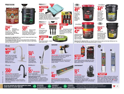 Circulaire Canadian Tire - Page 9. La page présente des produits pour la maison et la plomberie. Dans la section peinture et scellant, on trouve de la teinture semi-transparente Ready Seal de 3,78 L à 67,49 $ et de la peinture d'extérieur Premier Extra de 3,78 L à 59,99 $. Un bac et une couverture à peinture Premier sont à 39,99 $, un ensemble de pinceaux Premier de 3 pièces à 8,99 $ et du ruban de peintre 3M de 3,29 $ à 8,49 $. Plusieurs scellants Black Jack et Airport sont en vedette, incluant le scellant pour entrée de garage Drive-Maxx 700 de 17 L à 49,99 $, le scellant toutes saisons Airport+ de 17 L à 44,99 $, le scellant pour entrée de garage Airport Grade de 17 L à 42,99 $ et le scellant pour entrée de garage Drive-Maxx 200 de 17 L à 35,99 $. Des produits de réparation d'asphalte Black Jack sont aussi offerts de 11,99 $ à 25,99 $. Dans la section plomberie, un robinet d'évier rétractable Danze est à 99,99 $, une pomme de douche à main Peerless à 22,49 $ et un pulvérisateur de peinture multidirectionnel Wagner à 30 $. On trouve aussi un robinet d'évier rétractable Pfister à 200 $, un robinet de lavabo Peerless Xander à 55 $, un système de gouttière Smart Screen de 20 pieds avec 40 % de rabais, une pompe submersible Mastercraft de 1/2 HP à 109,99 $ et une de 1/4 HP à 79,99 $. Enfin, des scellants au silicone GE de 299 mL pour cuisine et salle de bain ou pour fenêtres et portes sont offerts à 15,99 $ chacun.