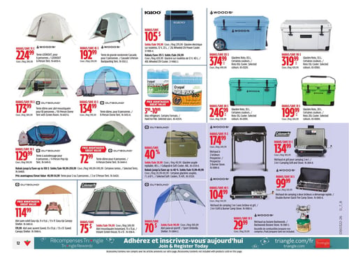 Circulaire Canadian Tire - Page 17. Cette page présente une variété d'équipements de camping. Dans la section des tentes, on trouve : la tente Woods Lookout pour 6 personnes à 224,99 $; la tente Woods Cascade pour 3 personnes à 192,99 $; la tente dôme Outbound avec moustiquaire pour 10 personnes à 173,99 $; la tente dôme Outbound pour 8 personnes à 134,99 $; la tente Outbound à autodressage pour 4 personnes à 129,99 $; et une tente dôme Outbound pour 4 personnes à 72,99 $. Des rabais sont offerts sur certaines tentes sélectionnées, allant jusqu'à 100 $ ou avec un prix avantageux de 49,99 $ à 54,99 $. La section des glacières et accessoires inclut : une glacière électrique Igloo sur roulettes à 105 $; la glacière Woods Roto de 65 litres à 374,99 $; la glacière Woods Roto de 55 litres à 319,99 $; un bloc réfrigérant Cryopak à 3,99 $; la glacière Woods Roto de 35 litres à 246,99 $; et la glacière Woods Roto de 20 litres à 199,99 $. Une glacière souple Outbound est aussi offerte avec 40 % de rabais. Pour les abris et réchauds : l'abri pare-soleil Outbound Easy-Up à 114,99 $; un réchaud Woods à 2 brûleurs à 174,99 $; un abri moustiquaire instantané Coleman à 75 $; un réchaud et gril Coleman 2 en 1 à 134,99 $; un abri pare-soleil Outbound à 70 $; un réchaud Woods 2 en 1 avec brûleur et gril à 104,99 $; un réchaud Woods à deux brûleurs à 99,99 $; et un réchaud au butane Woods à 29,99 $.