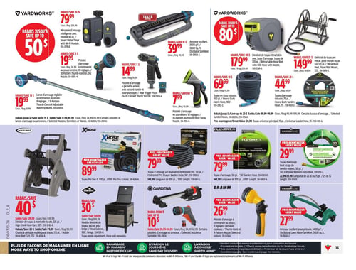 Circulaire Canadian Tire - Page 22. La page présente une variété de produits d'arrosage et d'entretien de pelouse. Dans la section supérieure, des rabais jusqu'à 50 % sont offerts sur les produits Yardworks. On y trouve une minuterie d'arrosage intelligente avec module Wi-Fi à 79,99 $ (rég. 129,99 $), un pistolet d'arrosage à commande au pouce, 10 réglages, à 19,99 $ (rég. 24,99 $), une lance d'arrosage réglable à 19,99 $ (rég. 31,99 $), un pistolet d'arrosage à gâchette arrière à 14,99 $ (rég. 19,99 $), un arroseur oscillant de 3800 pieds carrés à 39,99 $ (rég. 59,99 $) et un pistolet d'arrosage en aluminium à 34,99 $ (rég. 69,99 $). Des rabais jusqu'à 80 $ sont également disponibles sur les dévidoirs de tuyau Yardworks, incluant un dévidoir rétractable avec tuyau de 120 pieds à 179,99 $ (rég. 259,99 $) et un dévidoir de tuyau en métal de 125 pieds à 149,99 $ (rég. 184,99 $). Des tuyaux d'arrosage robustes sont aussi en promotion : un tuyau en tissu de 100 pieds à 69,99 $ (rég. 79,99 $) et un tuyau de 75 pieds à 44,99 $ (rég. 69,99 $).
La section inférieure propose d'autres marques et produits. Un dévidoir de tuyau à manivelle haute de 225 pieds ou un chariot à dévidoir mobile de 175 pieds sont offerts à 79,99 $ (rég. 169,99 $). Le tuyau Pro Dac-5 de 100 pieds est à 89,99 $. Le tuyau d'arrosage Hydrosteel Pro 3 Layer Garden Hose de 100 pieds est à 79,99 $ (rég. 149,99 $). Le tuyau d'arrosage Flexzilla de 50 pieds est à 79,99 $ (rég. 144,99 $). Un tuyau d'arrosage tout usage Garden Club de 50 pieds est à 29,99 $ (rég. 39,99 $), également disponible en longueurs de 25 ou 75 pieds. Un meuble dévidoir de tuyau Garant de 100 pieds, gris ou beige, est à 169,99 $ (rég. 199,99 $), le tuyau étant vendu séparément. Un pistolet d'arrosage Dramm à 9 réglages est à 26,99 $. Enfin, un arroseur oscillant pour pelouse Gardenclub de 3400 pieds carrés est à 27,99 $.