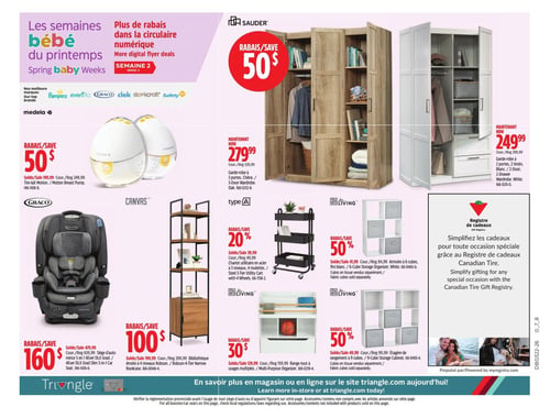 Circulaire Canadian Tire - Page 40. La page met en vedette les "Semaines bébé du printemps" et des "rabais dans la circulaire numérique" pour la Semaine 2. Dans la section bébé, on trouve le tire-lait Medela Motion à 50 $ de rabais, pour un prix régulier de 249,99 $. Les marques Pampers, Evenflo, Graco, Clek, Stokke, Safety 1st et Medela sont mises en avant. Deux garde-robes Sauder sont présentées : une garde-robe à 3 portes en fini chêne à 279,99 $ (prix régulier 329,99 $) et une garde-robe à 2 portes et 2 tiroirs en fini blanc à 249,99 $ (prix régulier 299,99 $), toutes deux avec 50 $ de rabais. Un siège d'auto Graco 4Ever DLX Grad. 5-en-1 est offert à 160 $ de rabais, pour un prix régulier de 639,99 $. Pour l'organisation, un chariot utilitaire Type A en acier à 3 niveaux avec 4 roulettes est à 20 % de rabais, pour un prix régulier de 49,99 $. Une bibliothèque étroite Canvas Robson à 4 niveaux est à 100 $ de rabais, pour un prix régulier de 399,99 $. La marque Living propose plusieurs solutions de rangement : une armoire à 6 cubes en fini blanc à 50 % de rabais (prix régulier 84,99 $), une étagère de rangement à 9 cubes à 50 % de rabais (prix régulier 99,99 $), et un rangement multi-usage à 30 % de rabais (prix régulier 159,99 $). Les cubes en tissu sont vendus séparément pour les armoires Living. Un encart promeut le Registre de cadeaux Canadian Tire pour simplifier les cadeaux. En bas de page, une bannière Triangle invite à en savoir plus en magasin ou sur triangle.com. Un avis légal concernant la vérification des réglementations provinciales pour les sièges d'auto est également présent.