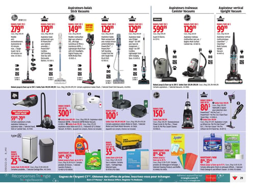 Circulaire Canadian Tire - Page 43. La page présente une variété d'aspirateurs et de produits d'entretien ménager. Dans la section des aspirateurs-balais, on trouve le Hoover anti-enchevêtrement à 279,99 $, le Bissell PowerFilter+ sans fil à 179,99 $, le Hoover multiface avec affichage numérique et filtre HEPA à 149,99 $ (super offre), le Bissell avec rouleau-brosse anti-emmêlement à 129,99 $, et le Bissell Adapt Ion XRT léger à 129,99 $. La section des aspirateurs-traîneaux et verticaux inclut le Bissell Adapt Ion XRT 2-en-1 à 129,99 $, le Miele Guard S1 Electro à 599,99 $, le Hoover sans sac à 129,99 $, et le Bissell multicyclonique CleanView à 99,99 $. On trouve aussi le Dirt Devil aspirateur à main ou traîneau à un prix avantageux de 59,99 $ à 79,99 $. Les aspirateurs-robots Roborock Q7 ou Q8 sont offerts avec un rabais allant jusqu'à 300 $, et le Roborock Q7 Max avec un rabais de 100 $. La shampouineuse Bissell Power Scrub XL est à 150 $ de rabais. Le système Bissell PowerFresh Pet Pro 3-en-1 ou le PowerFresh Pet Hair Eraser bénéficient d'un rabais allant jusqu'à 80 $. Pour les articles ménagers, des poubelles de type A sont offertes avec un rabais allant jusqu'à 25 %. Les produits de lessive Tide ou Gain sont à 14,44 $ ou 15,99 $. Des sacs à ordures sont disponibles avec un rabais allant jusqu'à 35 %. Les produits de nettoyage et recharges Swiffer sont à 8,99 $ ou 62,99 $. Enfin, les détergents Finish ou nettoyants Affresh sont à 8,96 $ ou 31,49 $.