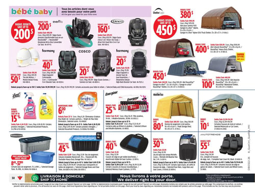 Circulaire Canadian Tire - Page 44. Cette page présente une variété de produits pour bébé, des abris extérieurs, des articles d'entretien et des accessoires automobiles. Dans la section "bébé", des rabais allant jusqu'à 200 $ sont offerts sur les sièges d'auto. Le siège d'auto pivotant transformable tout-en-un Evenflo Revolver360° est à 200 $ de rabais. Le siège d'auto Graco 4Ever DLX Grad 5-en-1 est à 160 $ de rabais. Le tire-lait Motion de Harmony est à 50 $ de rabais, le siège d'appoint Commander 3-en-1 de Harmony à 40 $ de rabais, le siège d'auto Scenera de Cosco à 20 $ de rabais et le siège d'appoint Dreamtime Deluxe de Harmony à 20 $ de rabais. Pour les abris extérieurs ShelterLogic, des rabais allant jusqu'à 450 $ sont disponibles. L'abri pour camion/VUS Alpine 15 x 20 x 12 pi H. est à 380 $ de rabais. L'abri robuste RoundTop 12 x 20 x 8 pi H. est à 400 $ de rabais, et le modèle 12 x 24 x 8 pi H. est à 450 $ de rabais. L'abri étanche RoundTop 10 x 20 x 8 pi H. est à 100 $ de rabais. Une remise de rangement Weather Fast 10 x 10 x 8 pi H. est à 80 $ de rabais. Côté entretien, les nettoyants ménagers sélectionnés Lysol sont à 15 % de rabais. L'éliminateur d'odeurs Max Bright Air est à 6,00 $. Les piles alcalines AA/AAA Energizer sont à 25 % de rabais. Pour l'automobile, certaines housses de moto et voiture sont à 10 $ de rabais. Un jeu de tapis tout temps Michelin est à 30 % de rabais. Certains coussins en mousse viscoélastique Autotrends sont à 40 % de rabais. Un ensemble complet de housses de siège noires Autotrends est à 55 $ de rabais. Enfin, pour le rangement, des bacs de 189 L Rubbermaid sont offerts à 8,49 $. Le bac de rangement robuste empilable Mastercraft 70 L est à 45 % de rabais. La livraison à domicile est disponible.